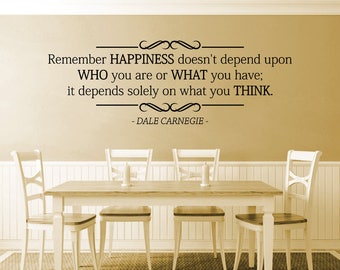Remember Happiness Doesnt Depend Upon Who You Are Or What You Have Vinyl Decal Wall Sticker Decor Quote