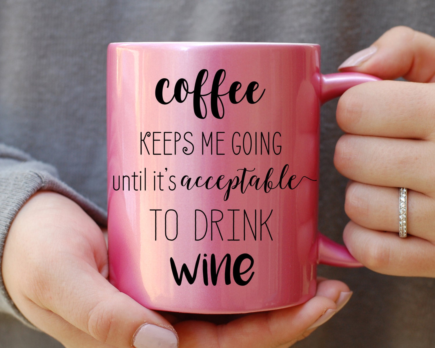 Coffee Keeps Me Going Until it's Acceptable to Drink Wine