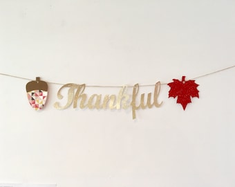 Thankful Banner, Get it by Thanksgiving-Happy Thanksgiving Banner, Glitter Thanksgiving Banner Decoration, Modern Thanksgiving Banner