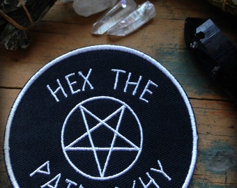 Hex the patriarchy embroidered patch//Feminist patch//Witchy patch//Occult patch