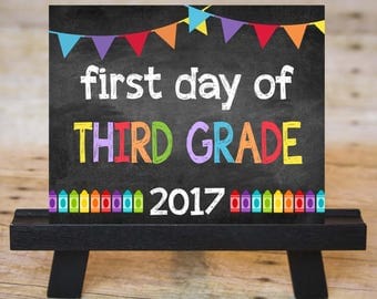 FIRST DAY of Third Grade Sign, First Day of School Chalkboard Printable 2017, Instant Download 8x10