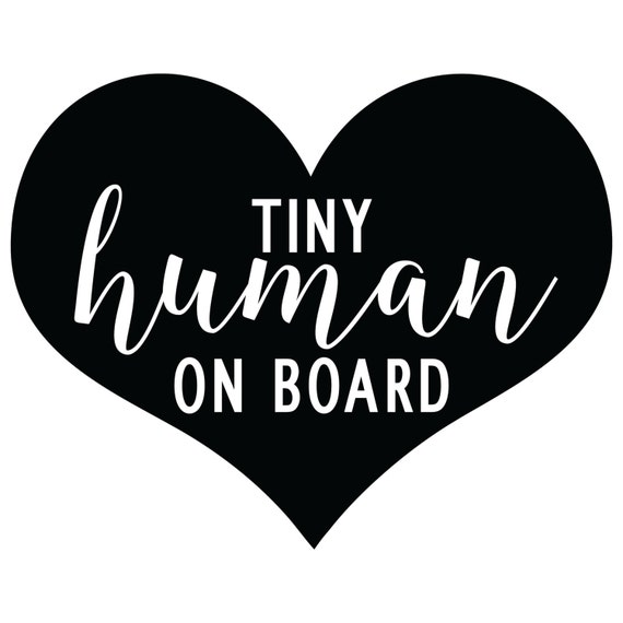 Download Tiny Human On Board Baby On Board Son Daughter Kids