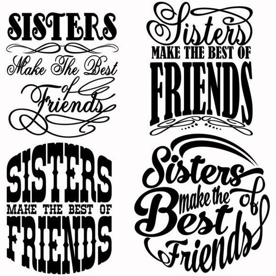 Download Sisters Make The best Friends Cuttable Designs SVG DXF EPS