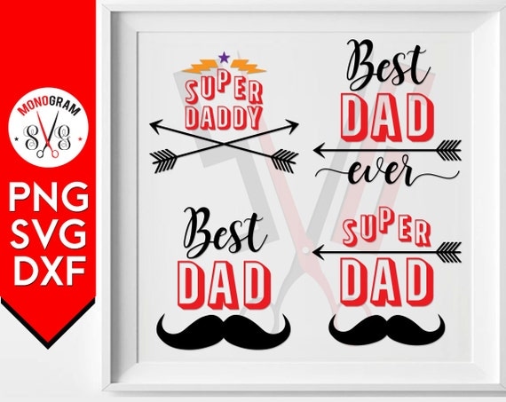 Download Best Dad Ever Svg Super Dad Svg Daddy Svg Daddy sayings