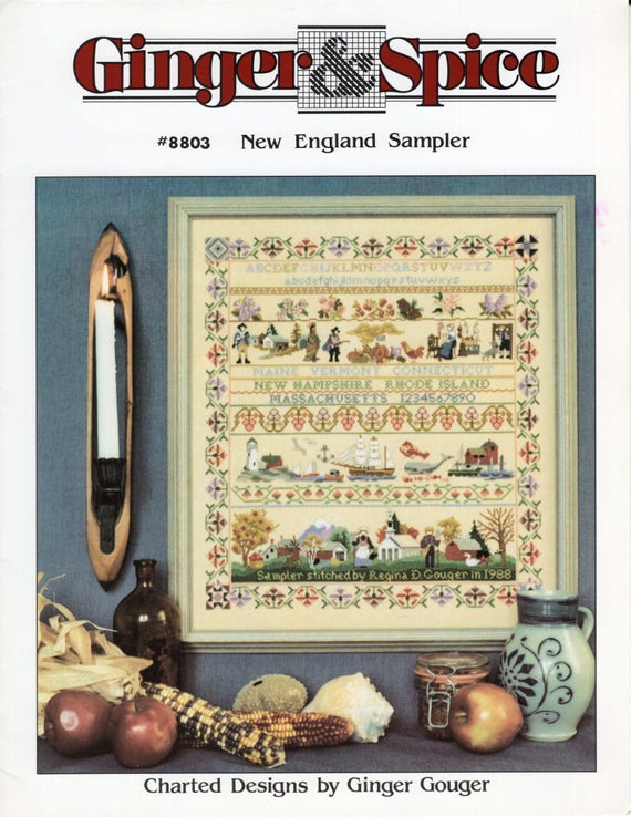Ginger & Spice ** NEW ENGLAND SAMPLER ** Out of Print Vintage counted cross stitch pattern from