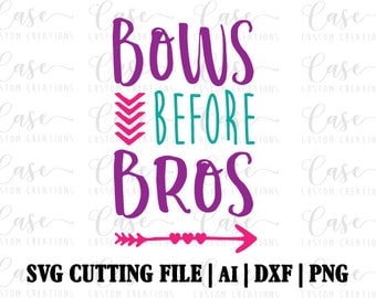 Bows before Bros SVG Cutting File, Ai, Png and DXF Files | Instant Download | Cricut and Silhouette | Hair Bow | Baby Girl | Little Girl
