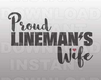 Proud Linemans Wife SVG File,Electrician SVG,Lineman svg -Commercial & Personal Use- Vector svg for Cricut,Silhouette svg,digital cut file