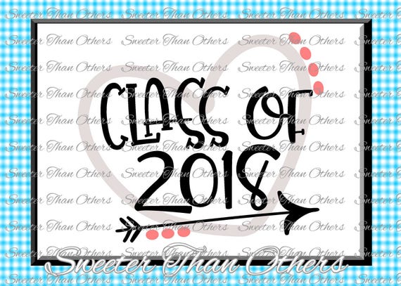 Download Senior SVG Class of 2018 Cut file Svg htv T shirt Design Vinyl