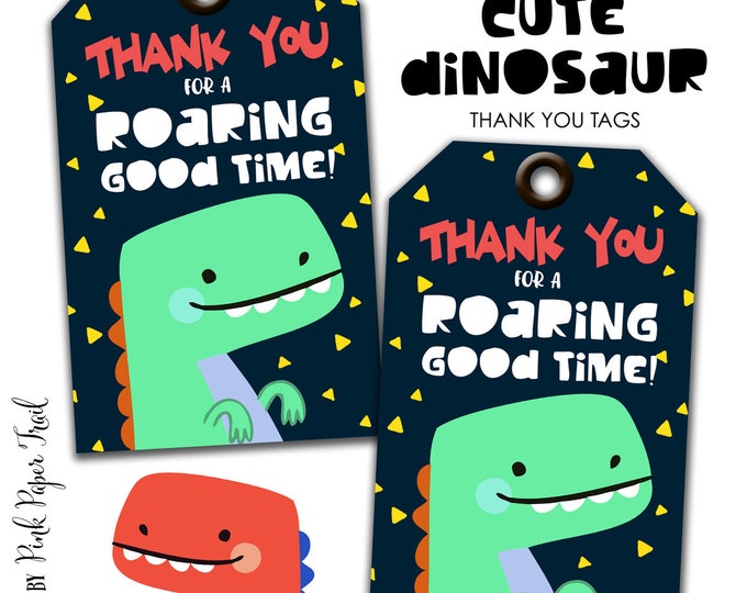 Cute Dinosaur Jurassic Party Thank You for a Roaring Good Time Favor Tags Thank You Tags, Printable Tags Instant Download