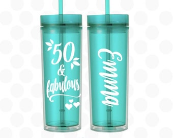 50th birthday for her, 50 and Fabulous tumbler, 50th birthday cups, 50th birthday gift, 50th birthday gift for her, 50th birthday gift