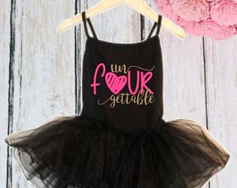 Un Four Gettable 4th birthday tutu dress - Fourth Birthday dress - ballet ballerina birthday outfit - 4th Birthday Dress - 4th birthday