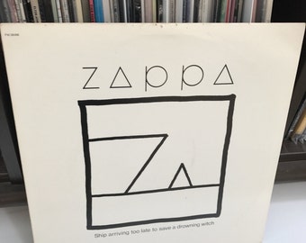 Frank Zappa - "Ship Arriving Too Late To Save A Drowning Witch" vinyl record