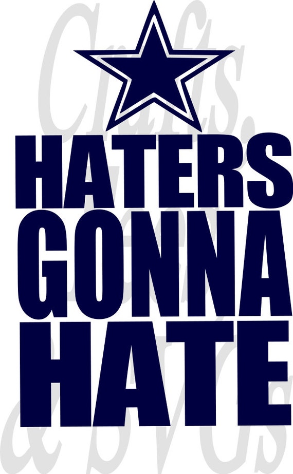 Download DALLAS Cowboys HATERS SVG FIle