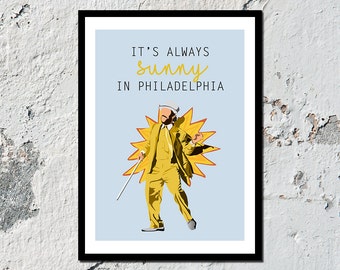 It's Always Sunny in Philadelphia high quality print "Dayman" (A5, A4, A3)
