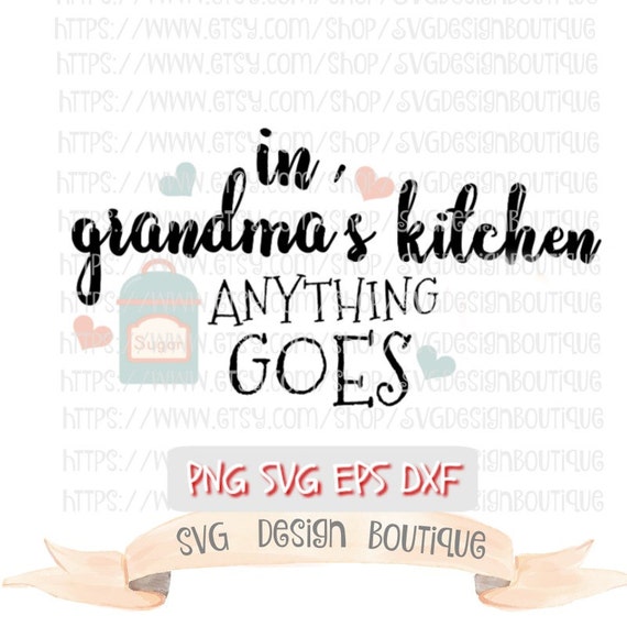 Free Free 133 Grandma&#039;s Kitchen Svg Free SVG PNG EPS DXF File