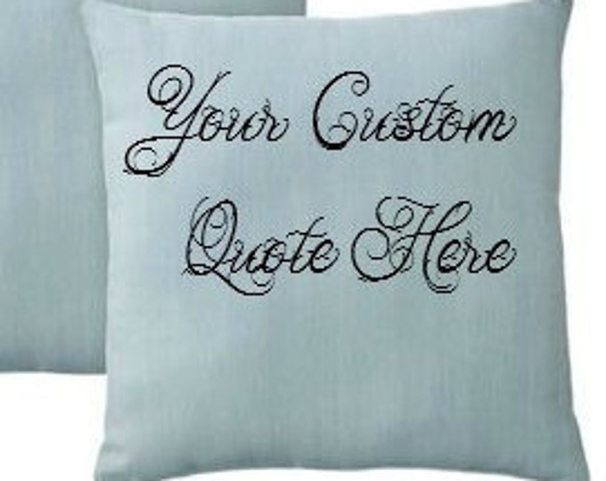 Custom quote pillow, pillow, throw pillow, custom pillow, pillows, couch pillow, decorative pillow, quote pillow, pillow with sayings, gift,