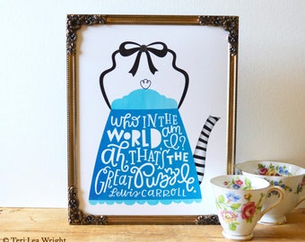 Who in the World Am I? ... the Great Puzzle | 8x10 Hand Lettered and Illustrated Book Quote Art Print | Lewis Carroll | Alice in Wonderland
