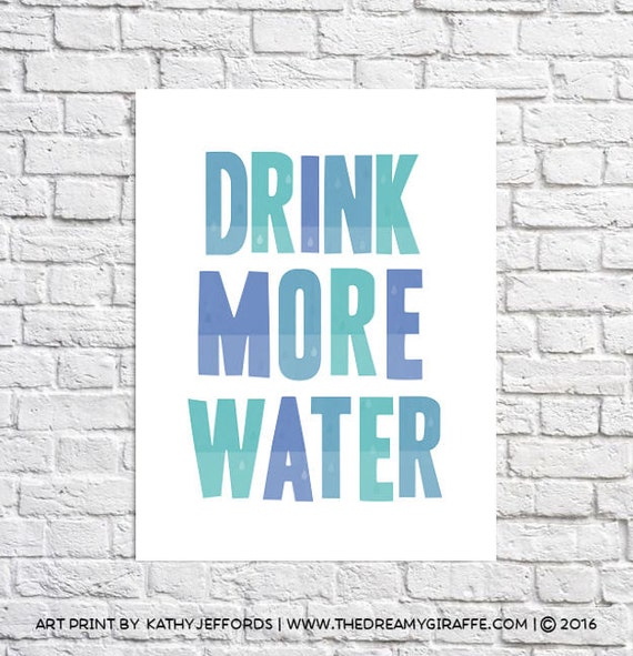 Drink More Water Healthy Habit Reminder Print 2017 Goals Quote