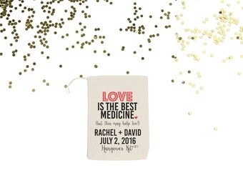 Love is the Best Medicine {set of 10} Wedding Hangover Kit Bags Custom Wedding Favor Bags