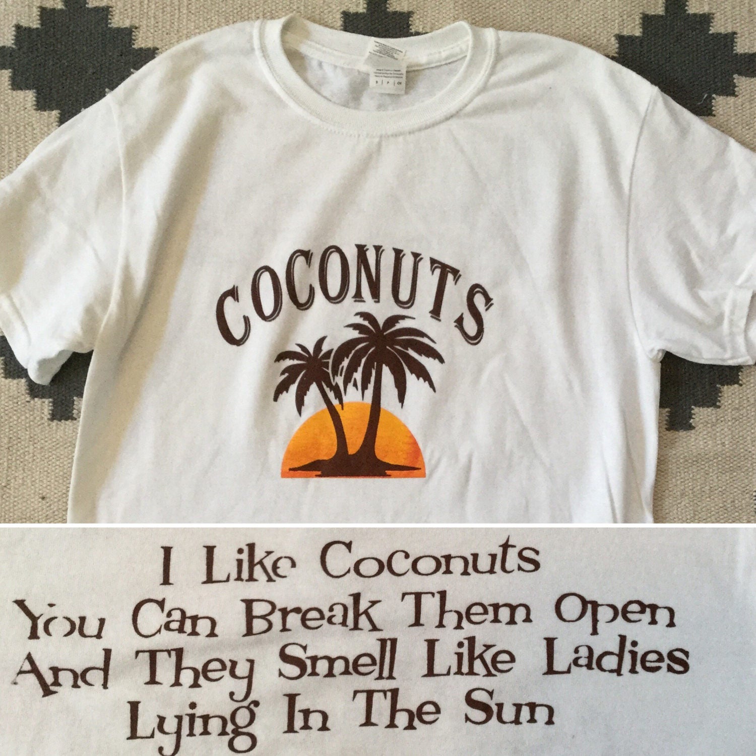 you make me coconuts shirt