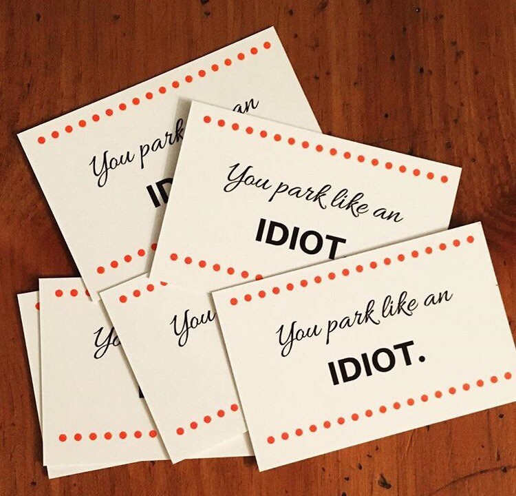 You Park Like An Idiot Calling Cards