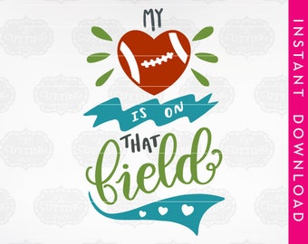 sports svg, football svg, football mom svg, my heart is on that field svg, my heart is on the field svg, football mom, football heart svg