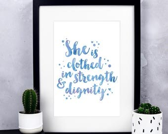 She Is Clothed In Strength & Dignity - Proverbs 31:25 Print - Gift For Her - Watercolour Print - Christian Wall Decor - Christian Gifts