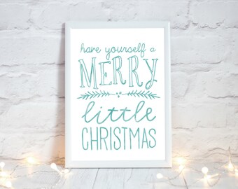 Printable Christmas Decoration, Festive Home Decor, Rustic Christmas Decor, Have yourself a Merry Little Christmas Print, Instant Download