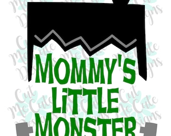 SVG DXF PNG cut file cricut silhouette cameo Halloween Frankenstein Mommy's Little Monster