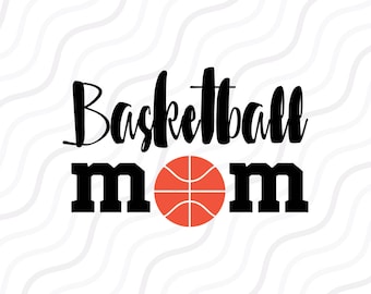 Basketball Mom SVG, Basketball SVG, Mom svg Cut table Design,svg,dxf,png Use With Silhouette Studio & Cricut_Instant Download