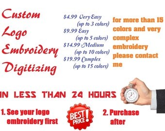 Custom Logo Embroidery Digitizing - for almost any type of machine - See your logo embroidery first, purchase after