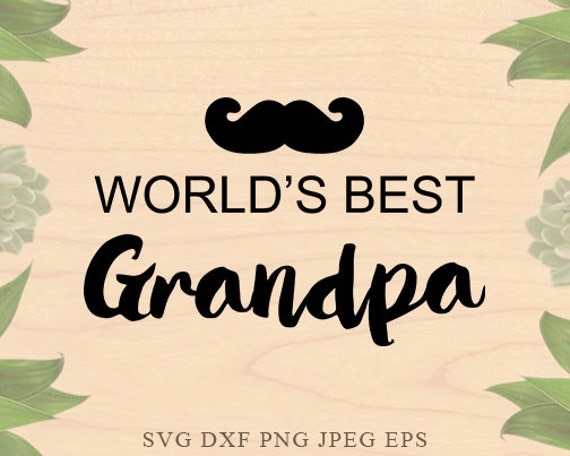 Grandpa SVG Grandfather svg fathers day SVG Christmas SVG Dad