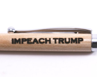 Impeach Trump Pen, Dump Trump, Anti Trump