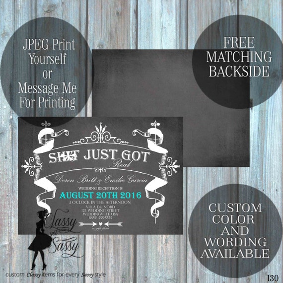 Sh!t Just Got Real Wedding Invite Printable Invite MATURE-130