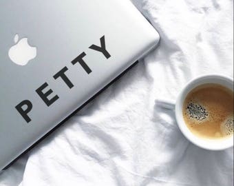 Petty 1 - Laptop Decal - Laptop Sticker - Vinyl Decal - Laptop Stickers - Petty Decal - Petty Sticker - Tumblr Decal - Tumblr Sticker