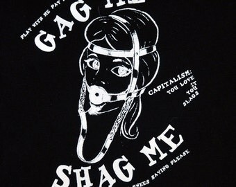 RESERVED Vintage 1980s Goth Punk Sado Maso Kinky Long Sleeve T-Shirt Gag Me Shag Me Electric Ballroom London Black 100% Cotton Sizes XS to M