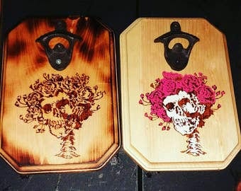 Wood Burned Bottle Opener Plaque, Grateful Dead, Bertha