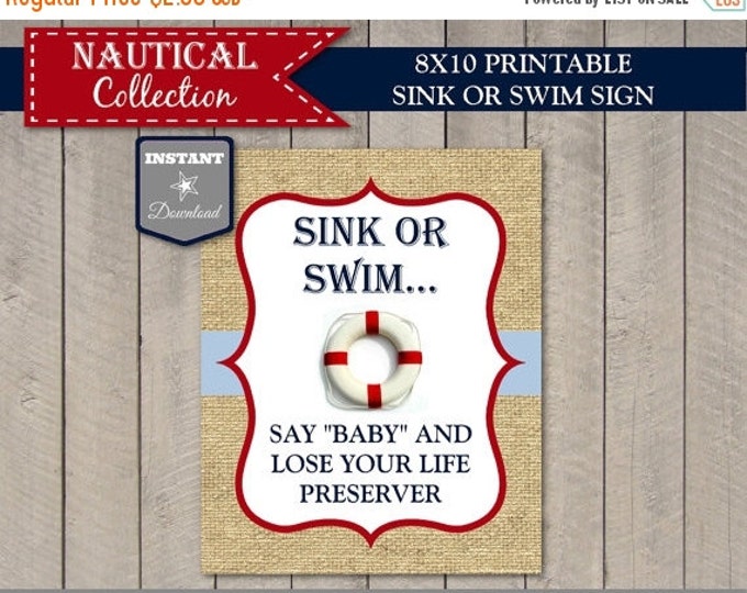 SALE INSTANT DOWNLOAD Nautical 8x10 Say Baby and Lose Your Life Preserver / Printable / Nautical Collection / Item #632