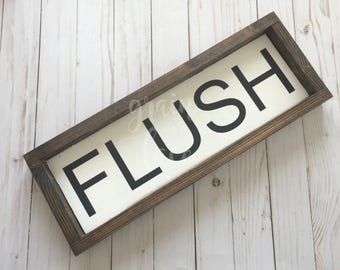 Flush Sign, Bathroom Flush Sign, Flush Wood Sign, Bathroom Sign, Flush Wooden Sign, Flush Framed Sign, Farmhouse, Bathroom Decor, Flush