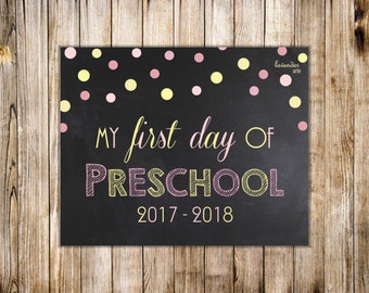 Pink Yellow FIRST DAY of PRESCHOOL Sign, Printable Chalkboard 1st Day of Preschool Poster, Girl Back to School, Diy Digital Instant Download