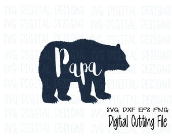 Papa Bear Svg Papa Bear cut file for Silhouette & Cricut Svg Digital Designs dxf eps png svg bear vector download