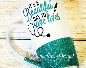 Its a Beautiful Day To Save Lives, Nurse Dr Cup, Sparkle Water Cup, Glitter Acrylic Tumbler, Glitter Coffee Cup
