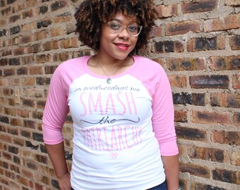 On Wednesdays We Smash the Patriarchy -- Feminist Inc -- Pink & White Raglan 3/4 Sleeve Shirt -- Feminism -- Activist Political T-Shirt