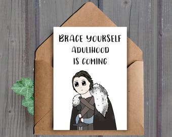 DIGITAL DOWNLOAD, Game of Thrones Birthday Card, 21st Birthday, Funny Card, Brace Yourself, Card For Him, Teenager, Card For Her, 18th Card