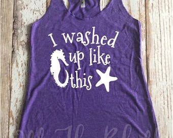 I washed up like this purple racerback tank top, seahorse, seashell, tank