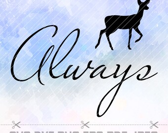 Harry Potter Always SVG DXF PDF Eps Png Vector Cut Files for Silhouette Studio Cameo Cricut Space Severus Snape Design Vinyl Decals Tshirt