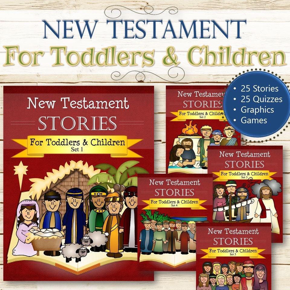 Complete New Testament Stories For Toddlers and Children