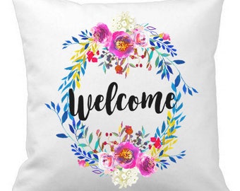 Throw Pillow, Welcome Decor, Floral Pillow Cover, Calligraphy Decor, Spring Pillow, 18x18 Pillow, Spring Decor, Gifts Under 25, Watercolor