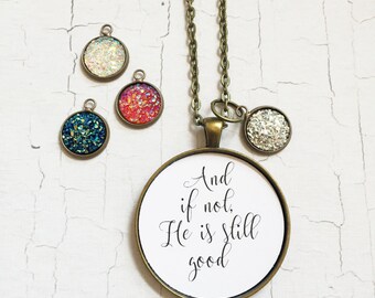 Miscarriage Jewelry,Miscarriage Necklace,Miscarriage Gift,And if Not He is Still Good,Daniel 3,Bible Verse Necklace,Baby Memorial Gift