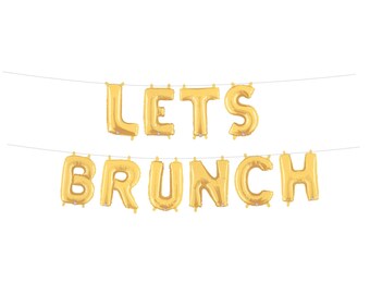 Lets Brunch Banner, Bridal Shower Banner, Brunch Bridal Shower Decor, Brunch Decor, Brunch Balloons